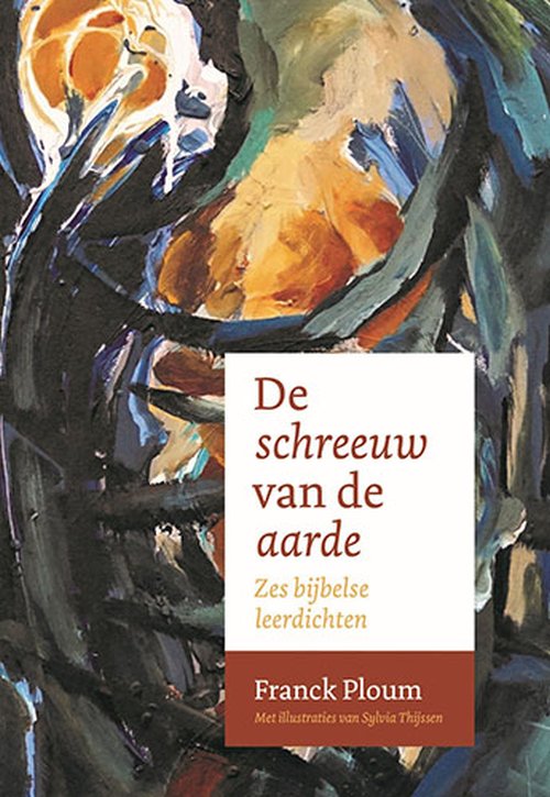 De schreeuw van de aarde- Zes bijbelse leerdichten