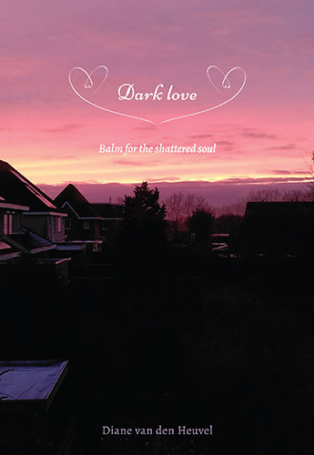 Dark Love -Balm for the shattered soul