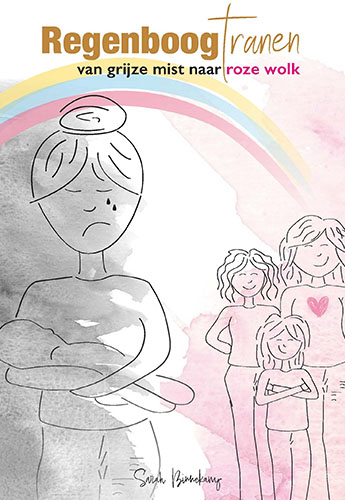 Regenboogtranen -Van grijze mist naar roze wolk